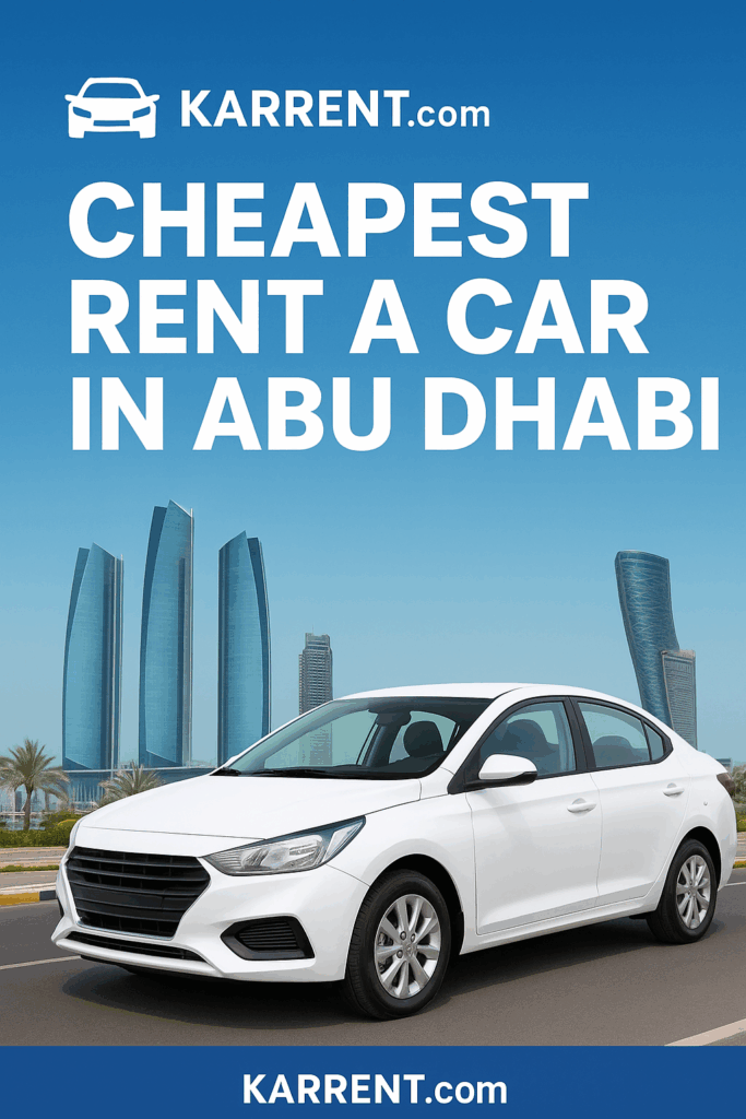 Cheapest Rent a Car in Abu Dhabi